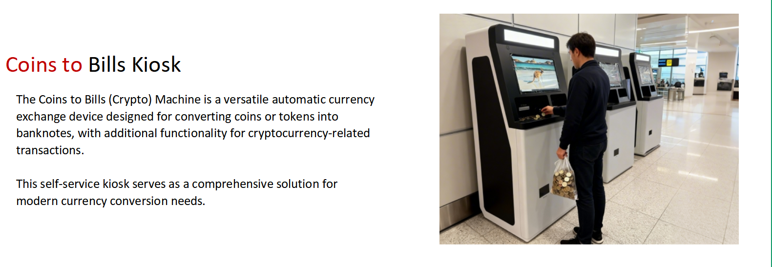 Coins to Bills Kiosk